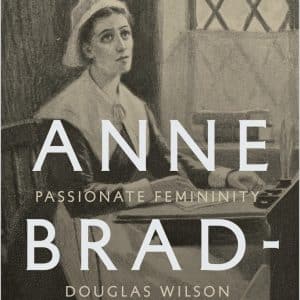 Anne Bradstreet: Passionate Femininity